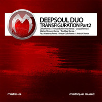 DeepSoul Duo - Transfiguration, Pt. 2