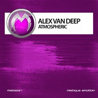 Alex Van Deep - Atmospheric