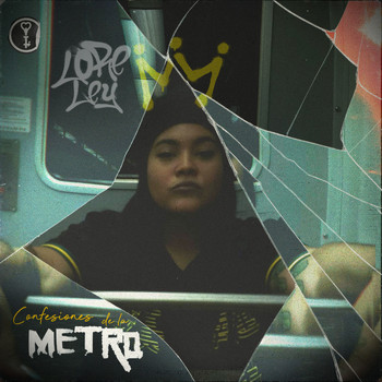 LORELEY - Confesiones de la Metro (Explicit)