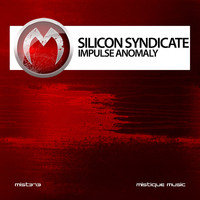 Silicon Syndicate - Impulse Anomaly