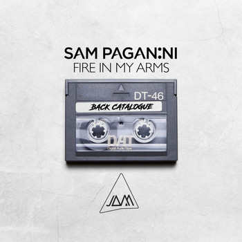 Sam Paganini - Fire in My Arms