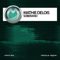 Mathie Delois - Soberano