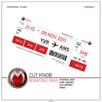 Cut Knob - Boarding Pass