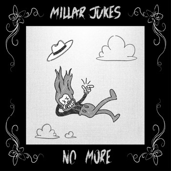 Millar Jukes - No More