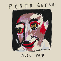 Porto Geese - Also Void