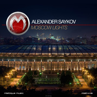Alexander Saykov - Moscow Lights
