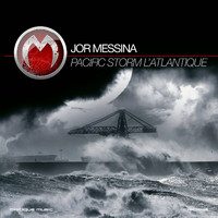 Jor Messina - Pacific Storm L'atlantique