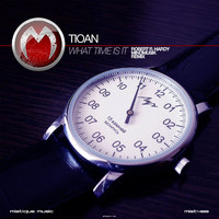 Tioan - What Time Is It