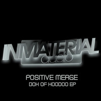 Positive Merge - Box Of Hoodoo EP