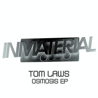 Tom Laws - Osmosis EP