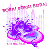 4 to the floor - Bora! Bora! Bora! (Loveparade Rave Remix)