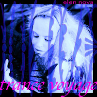 Elen Nova - Trance Voyage (2021 Remix EP)