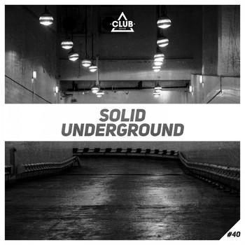 Various Artists - Solid Underground, Vol. 40