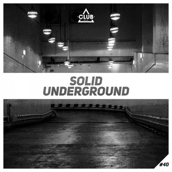 Various Artists - Solid Underground, Vol. 40