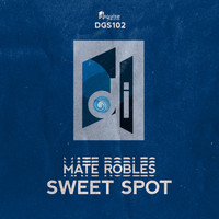 Mate Robles - Sweet Spot