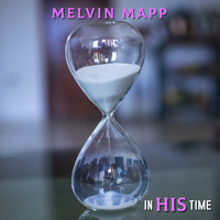 Melvin Mapp / - In His Time