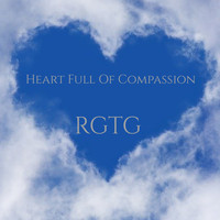 RGTG / - Heart Full of Compassion