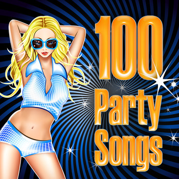 Various Artists - 100 Party Songs (Re-Recorded / Remastered Versions)