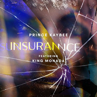 Prince Kaybee - Insurance (Edit)