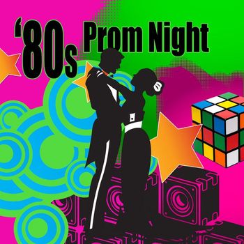 Various Artists - 80s Prom Night (Re-Recorded / Remastered Versions)