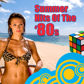 Various Artists - Summer Hits of the '80s (Re-Recorded / Remastered Versions)