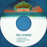 Phil Seymour - Dancing a Dream