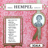 Frieda Hempel - Frieda Hempel, Soprano