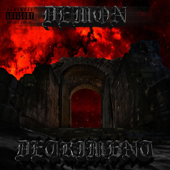 Demon - Detriment (Explicit)