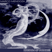 Marco Mendoza - Kingdom of Paradise