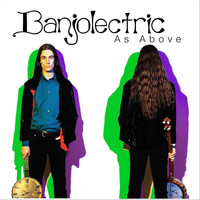 Banjolectric - As Above