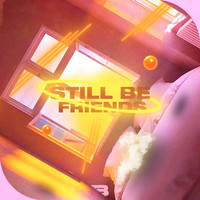 Baka Boy - Still Be Friends