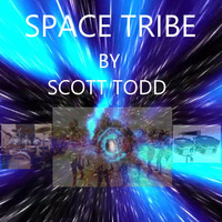 Scott Todd - Space Tribe