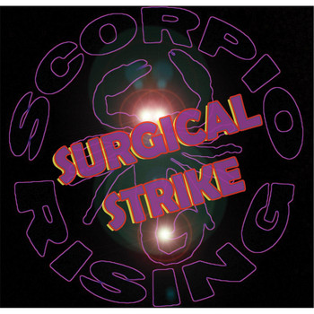 Scorpio Rising - Surgical Strike