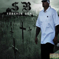 SB - Forever Gone (Explicit)