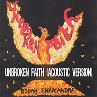 Rohan Enamandra - Unbroken Faith (Acoustic Version)