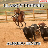 Alfredo Tenepe - Llano y Leyenda