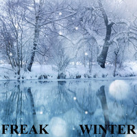 Freak - Winter (Collected)