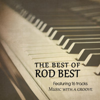 Rod Best - The Best of Rod Best