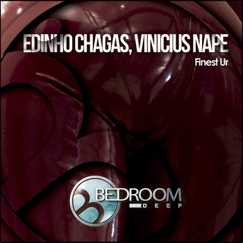 Vinicius Nape, Edinho Chagas - Finest Ur