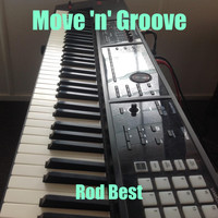 Rod Best - Move 'n' Groove