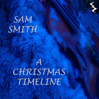 Sam Smith - A Christmas Timeline