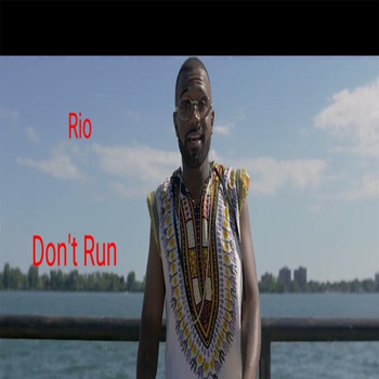 Rio - Don't Run (Explicit)