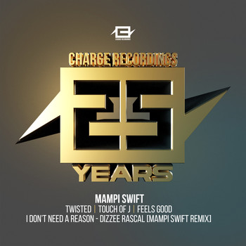 Mampi Swift feat. Dizzee Rascal - 25 years of Charge