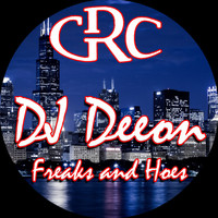 DJ Deeon - Freaks and Hoes