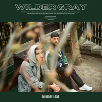 Wilder Gray - Memory Lane