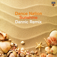 Dance Nation - Sunshine (Dannic Remix)