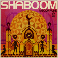 Shaboom - Mecca Funk (Remix #1)