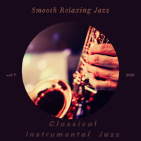 Classical Instrumental Jazz - Smooth Relaxing Jazz