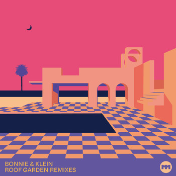 Bonnie & Klein - Roof Garden (Remixes)