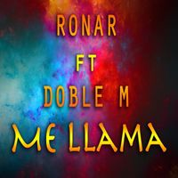 Ronar - Me Llama